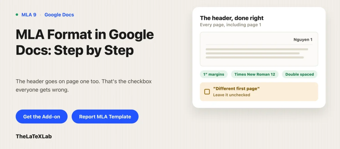 Featured image for 'MLA Format in Google Docs' blog post, showing a sample page header 'Nguyen 1' with correct MLA settings 1 inch margins, Times New Roman 12, double spaced and a note to leave 'Different first page' unchecked.