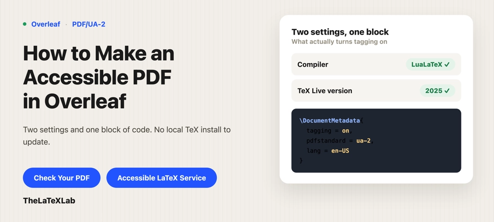 Featured image for a blog post about creating an accessible PDF in Overleaf, showing compiler and TeX Live settings needed to enable PDF tagging.