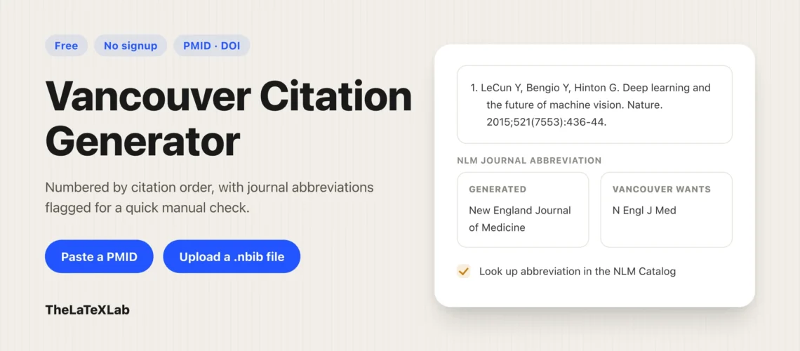 Vancouver Citation Generator landing page showing PMID and DOI input, numbered citation output, journal abbreviation check, and .nbib file upload.